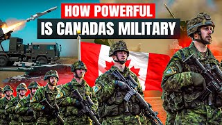 How Powerful is Canadas Military in 2024  Canadian Armed Forces [upl. by Margarette]