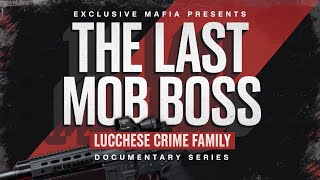 The Last Mob Boss  Lucchese Crime Family  Documentary Series [upl. by Melvin]