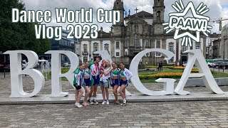 Dance World Cup Vlog 2023 [upl. by Austreng]