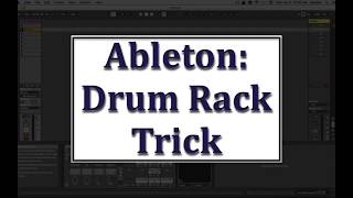 Ableton Drum Rack Trick [upl. by Aldo]