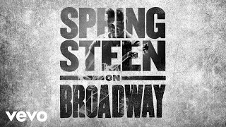 Bruce Springsteen  Tenth Avenue FreezeOut Springsteen on Broadway  Official Audio [upl. by Asiek]