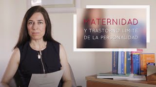 Maternidad y el Trastorno Límite de la Personalidad [upl. by Celle]