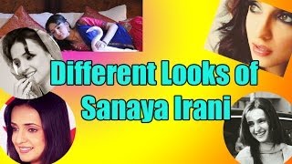 Different Looks of Sanaya Irani [upl. by Lyrrad]