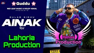 Ainak  Lahoria Production  Dhol Mix  Gulab Sidhu  Latest Punjabi Song 2022 [upl. by Drye]