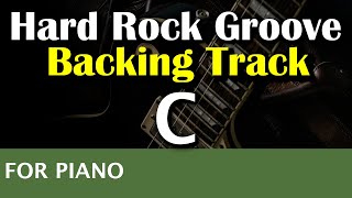 Hard Rock Groove  C Mixolydian  For Piano  Backing Track  100bpm [upl. by Cecelia]