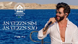 Gusttavo Lima  Às Vezes Sim Às Vezes Não Embaixador Acústico in Greece [upl. by Ailen]