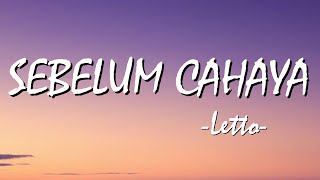 Letto  Sebelum Cahaya 🎵 lirik [upl. by Nyraa]