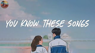 i bet you know all these songs 🌈 A throwback playlist reminds you the best time of your life [upl. by Ikik68]