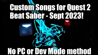 How to Install Modded Beat Saber on Quest 2 with no PC or Phone in September 2023 [upl. by Arikaahs]