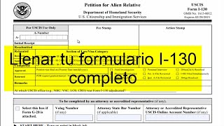 llenar el formulario I130 completo [upl. by Vinia]