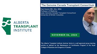 The Genome Canada Transplant Consortium [upl. by Aynwad]