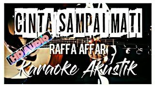 Cinta Sampai Mati Setia Band Karaoke Akustik [upl. by Anilas]