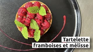 Tartelette framboises et mélisse [upl. by Sherfield]