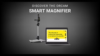 Discover the OrCam Smart Magnifier [upl. by Naej]