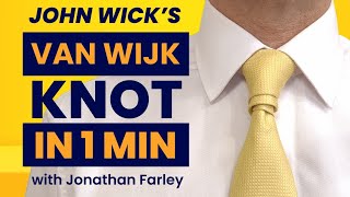 How To Tie The Van Wijk John Wick Tie Knot [upl. by Oirevlis230]