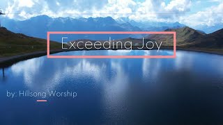 Exceeding Joy  Hillsong Worship HD Lyric Video [upl. by Atla]