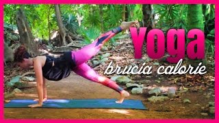 Brucia le calorie con lo Yoga [upl. by Nabe]