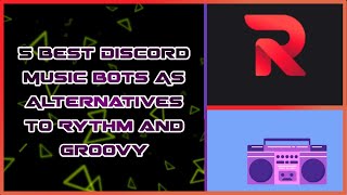 Top 5 Discord Music Bot  Alternative of Rythm and Groovy Music Bot [upl. by Klockau705]