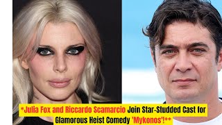 Julia Fox and Riccardo Scamarcio Join StarStudded Cast for Glamorous Heist Comedy Mykonos [upl. by Yllrebmik]