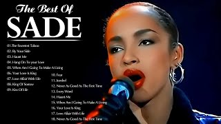 Best of Sade Sade Greatest Hits Full Album 2022 \ Best Songs of Sade [upl. by Annairb]