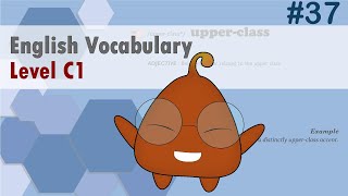 English Vocabulary Simplified C1 Level for Advanced Learners 37 [upl. by Ardnuasal589]