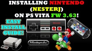 INSTALLING NINTENDO NesterJ ON PS VITA FW 363 EASY INSTALLATION [upl. by Ajnat]