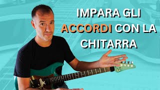 Come imparare gli ACCORDI con la chitarra [upl. by Eniledam]