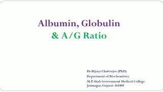 Albumin Globulin and AG Ratio [upl. by Ellenehs]