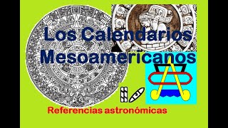 Los Calendarios Mesoamericanos [upl. by Sinai207]