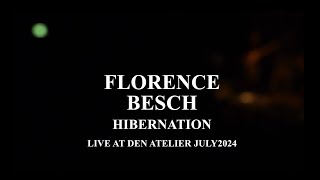 Florence Besch  Hibernation Live at Den Atelier Luxembourg [upl. by Nosaj]