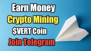 earn money vertcoin vert cryptomining jointelegram [upl. by Reviere487]