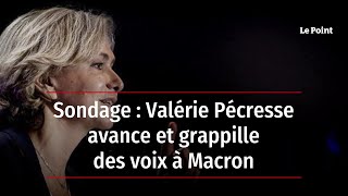 Sondage  Valérie Pécresse avance et grappille des voix à Macron [upl. by Aytida]