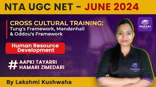 Cross Culture Training  Human Resource Development  NTA UGC NET June 2024  Paddai Exam Prep [upl. by Berthold28]