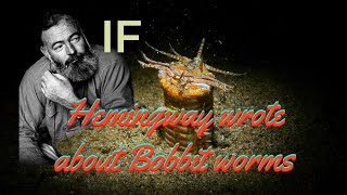 The horrifying jaws of the bobbit worm in style of Ernest Hemingway [upl. by Stu912]