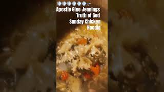 Apostle Gino Jennings Sunday Chicken Noodle Soup firstchurch apostleginojennings [upl. by Idnat]