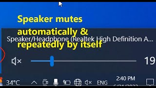 Windows 10 sound keeps muting and unmuting automatically itself in hp pavilion laptop [upl. by Ardnauqal]