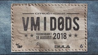 VM i Døds 2018 [upl. by Anilocin]