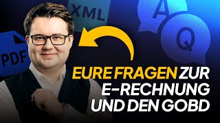 FAQ Zuschauerfragen zur ERechnung und den GoBD beantwortet [upl. by Anik]