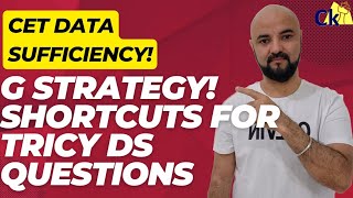 CET Data sufficiency G Strategy Shortcuts for tricky DS questions [upl. by Gambell253]