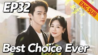 RomanceFamily Best Choice Ever EP32  Starring Yang Zi Xu Kai  ENG SUB [upl. by Ecinahc]