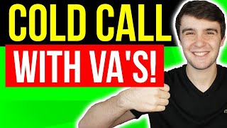 How to Use VAs for Cold Calling  Wholesaling Real Estate [upl. by Tully57]