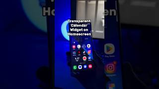 Transparent Calendar Widget on Samsungs Homescreen [upl. by Rossy]