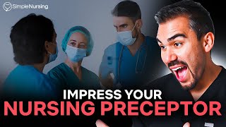 How To Impress Your Nursing Preceptor  New Grad Advice [upl. by Acireit]