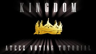 ATEEZ KINGDOM VOTING TUTORIAL [upl. by Bellina]