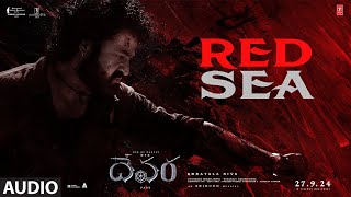 Red Sea Song  Devara Part  1  NTR  Koratala Siva  Anirudh Ravichander  27 Sep 2024 [upl. by Belmonte]