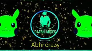 pika pika pikachu new dj song remix by Abhi crazy [upl. by La130]