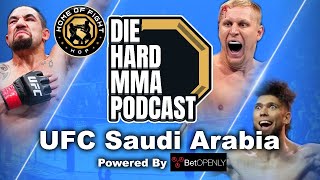 UFC Saudi Arabia Whittaker vs Aliskerov  The Die Hard MMA Podcast UFC Saudi Arabia Betting amp Picks [upl. by Ttergram]