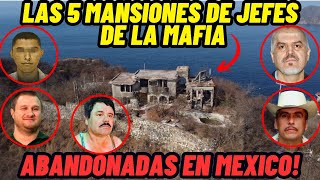 TOP 5  LAS 5 MANSIONES DE CAP0S DE LA MAF1A MAS LUJOSAS Y ABANDONADAS EN MEXICO😱 [upl. by Torey]