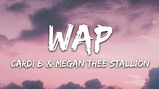 Cardi B  WAP Lyrics feat Megan Thee Stallion [upl. by Farra]