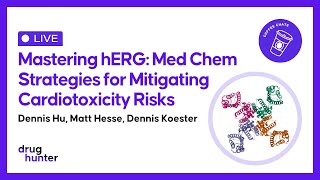 Mastering hERG Med Chem Strategies for Mitigating Cardiotoxicity Risks [upl. by Olette161]